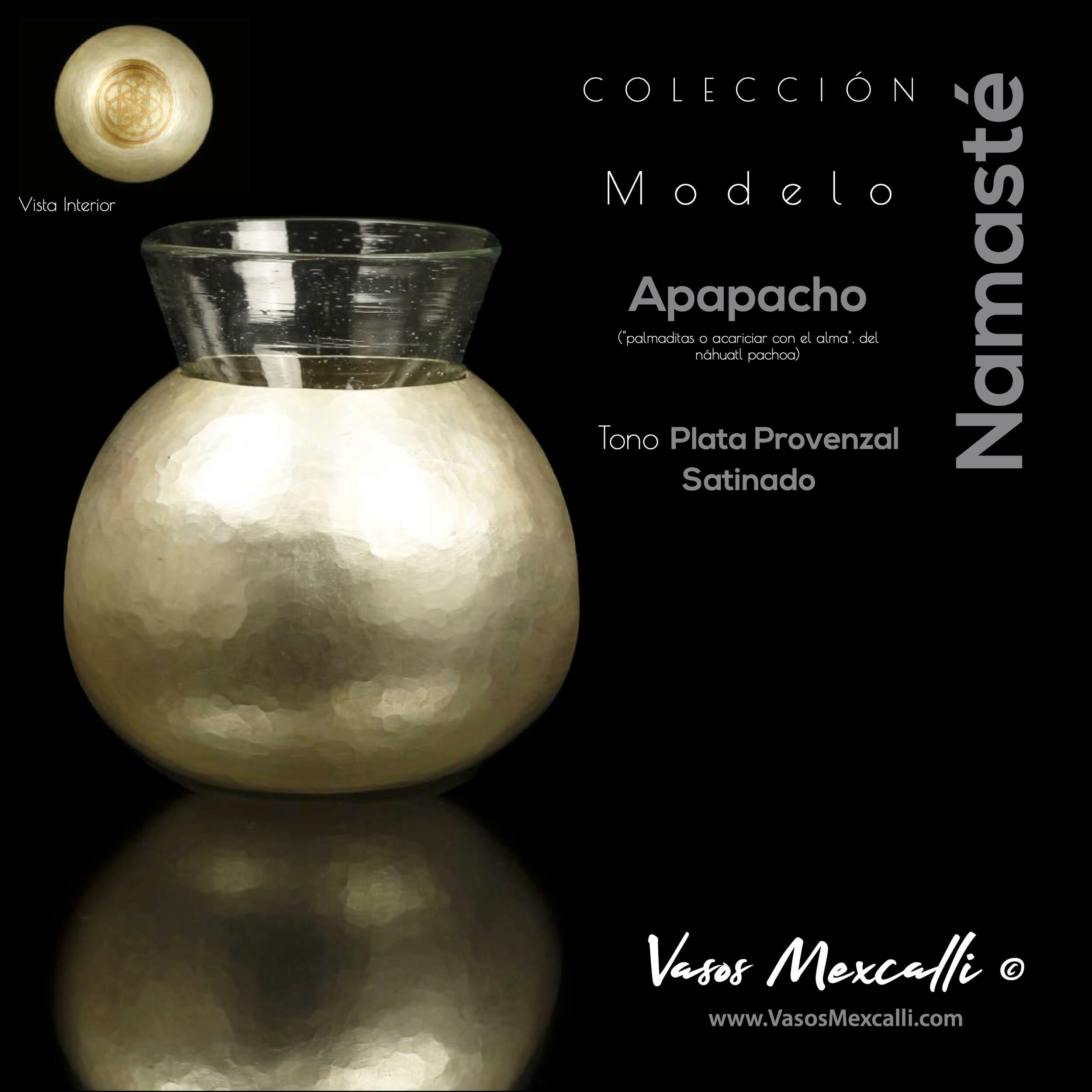 Vasos Mexcalli©️; Namsté, modelo “Apapacho”, tono plata D