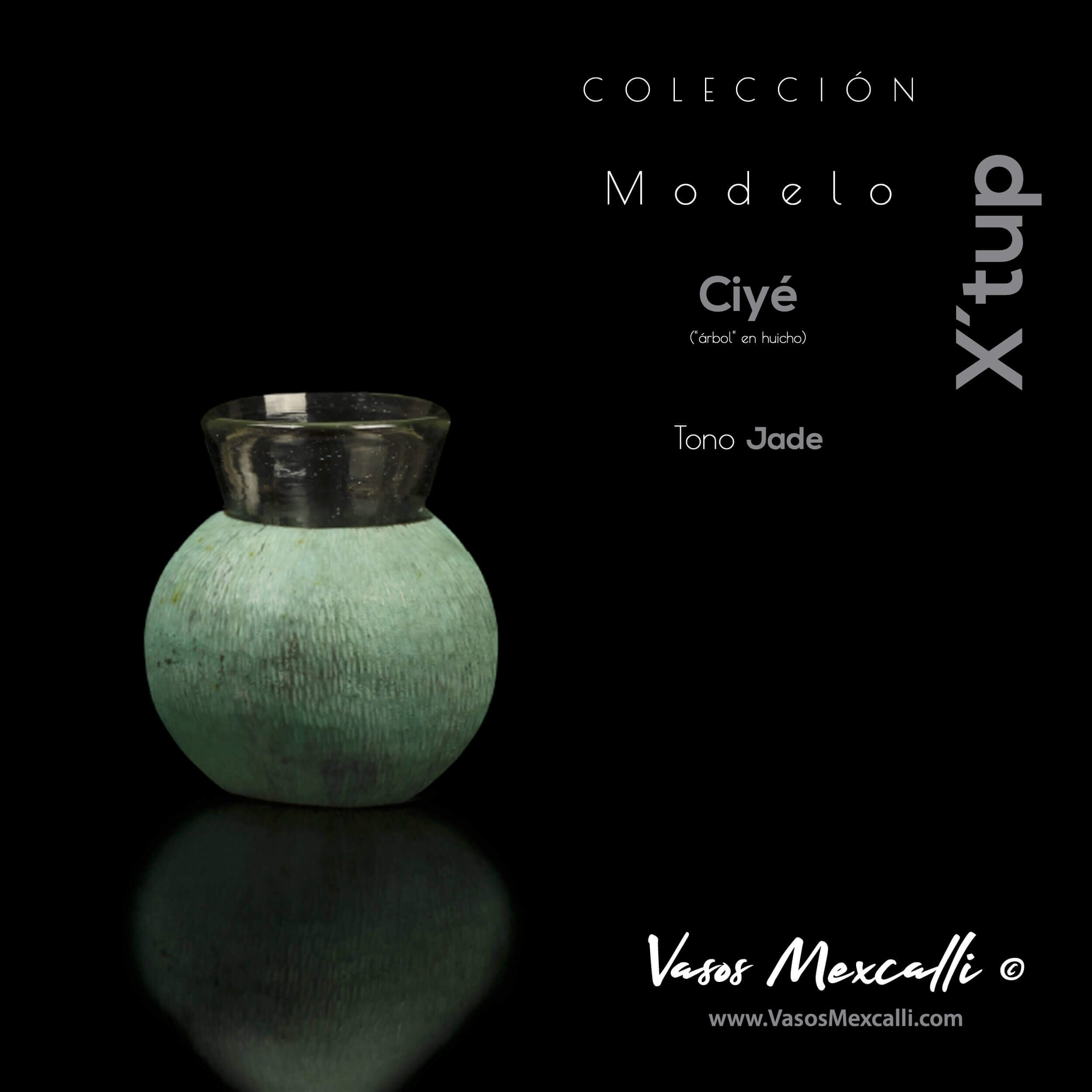 Vasos Mexcalli©️; X’tup, modelo “Ciyé”, tono jade